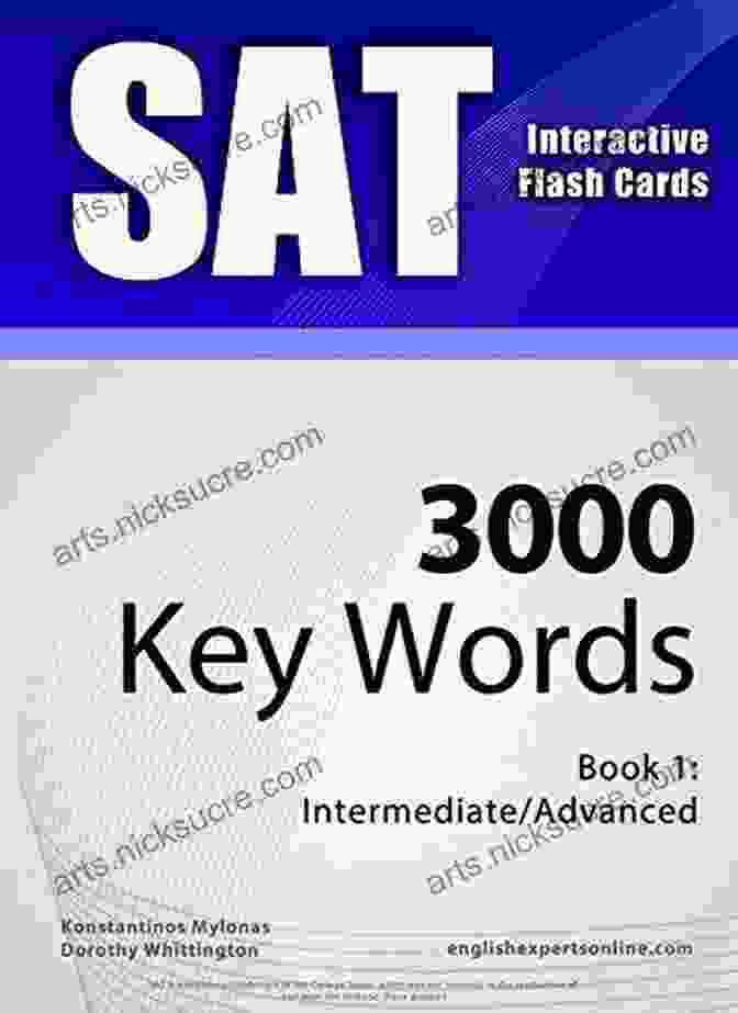 SAT Interactive Flash Cards 3000 Key Words SAT Interactive Flash Cards 3000 Key Words A Powerful Method To Learn The Vocabulary You Need