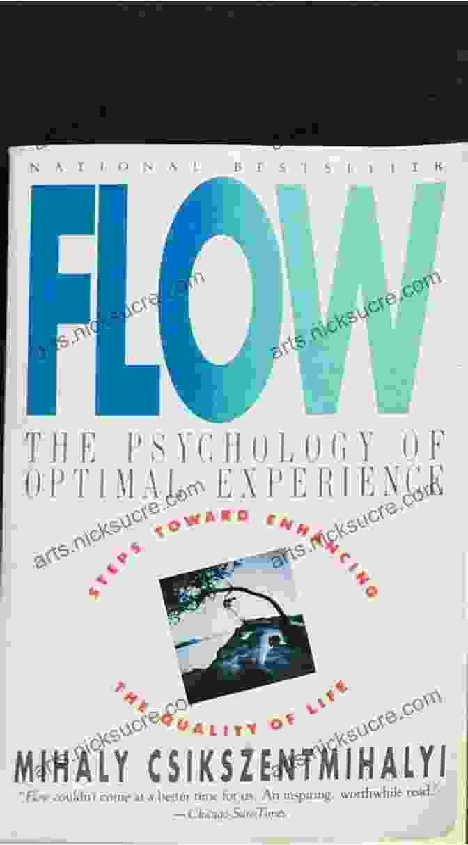 The Psychology Of Optimal Experience By Mihaly Csikszentmihalyi Flow: The Psychology Of Optimal Experience (Harper Perennial Modern Classics)