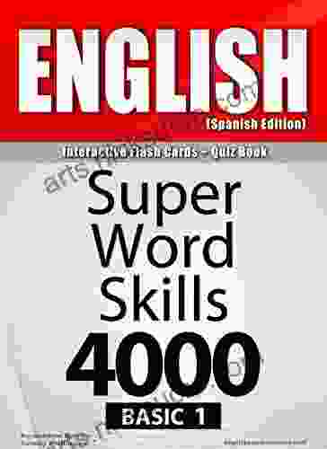 ENGLISH 1 (Spanish Edition)/Interactive Flash Cards + Quiz Book/SUPER WORD SKILLS 4000/BASIC A Powerful Method To Learn The Vocabulary You Need