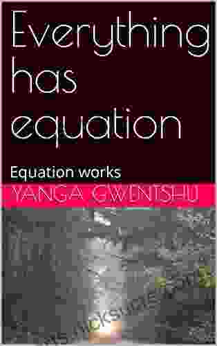 Everything Has Equation : Equation Works