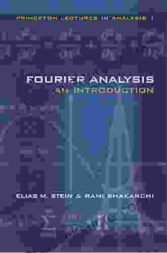 Fourier Analysis: An Introduction (Princeton Lectures In Analysis 1)