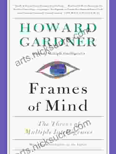 Frames of Mind: The Theory of Multiple Intelligences