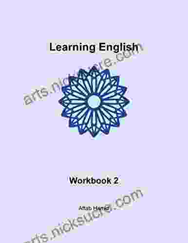 Learning English: Workbook 2 Aftab Hamid