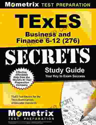 TExES Business and Finance 6 12 (276) Secrets Study Guide: TExES Test Review for the Texas Examinations of Educator Standards