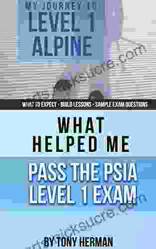 My Journey To Level 1: What Helped Me Pass The PSIA Level 1 Exam