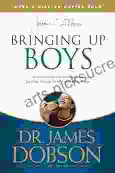 Bringing Up Boys James C Dobson