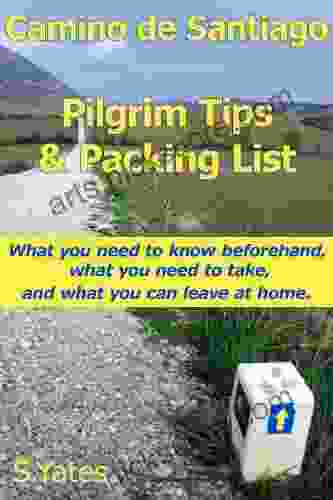 Pilgrim Tips Packing List Camino de Santiago: What you need to know beforehand what you need to take and what you can leave at home