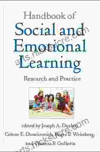 Handbook of Social and Emotional Learning: Research and Practice