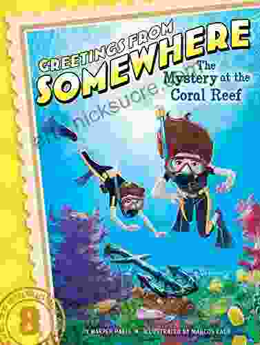 The Mystery at the Coral Reef (Greetings from Somewhere 8)