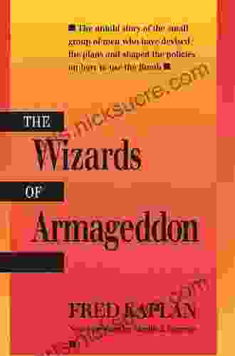 The Wizards of Armageddon (Stanford Nuclear Age Series)