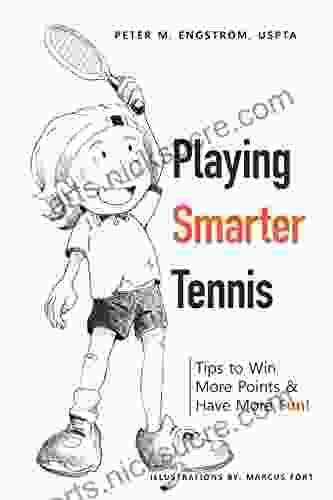 Playing Smarter Tennis: Tips To Win More Points Have More Fun