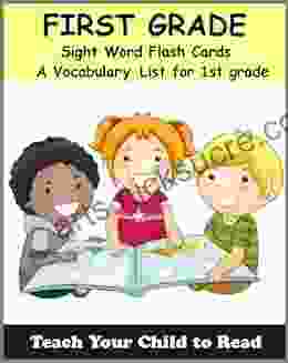 First Grade Sight Word Flash Cards: A Vocabulary List of 41 Sight Words for 1st Grade (Teach Your Child To Read 3)