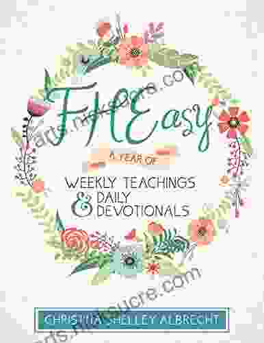 FHEasy: A Year of Weekly Teachings and Daily Devotionals