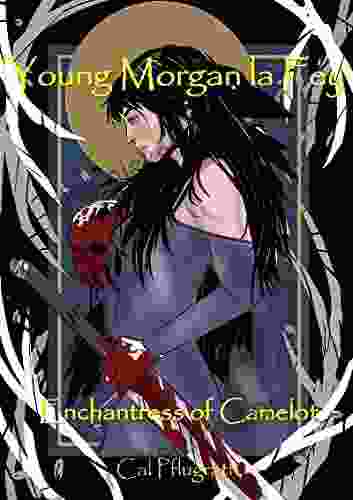 Young Morgan la Fey Enchantress of Camelot